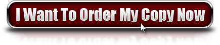 I Want To Order My Copy Now!